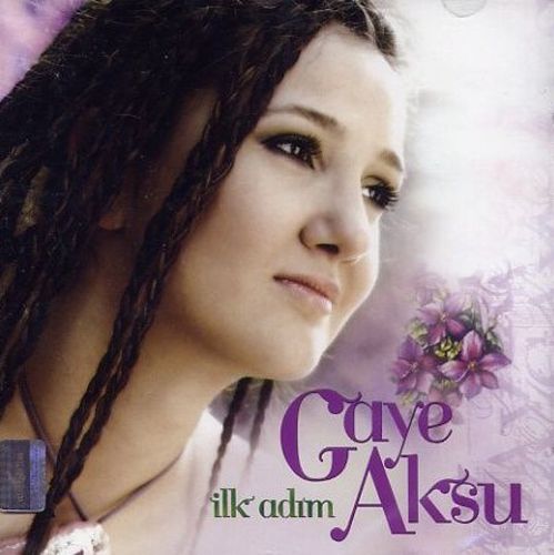 Ilk Adim<br />Gaye Aksu (CD)